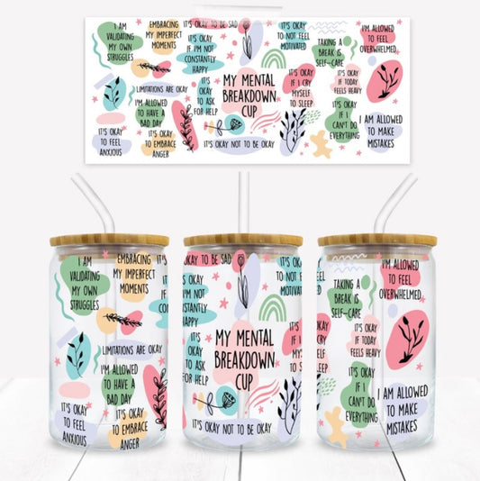 My Mental Breakdown Cup